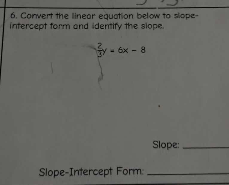 6. convert the linear equation below to slope-intercept form and identi…