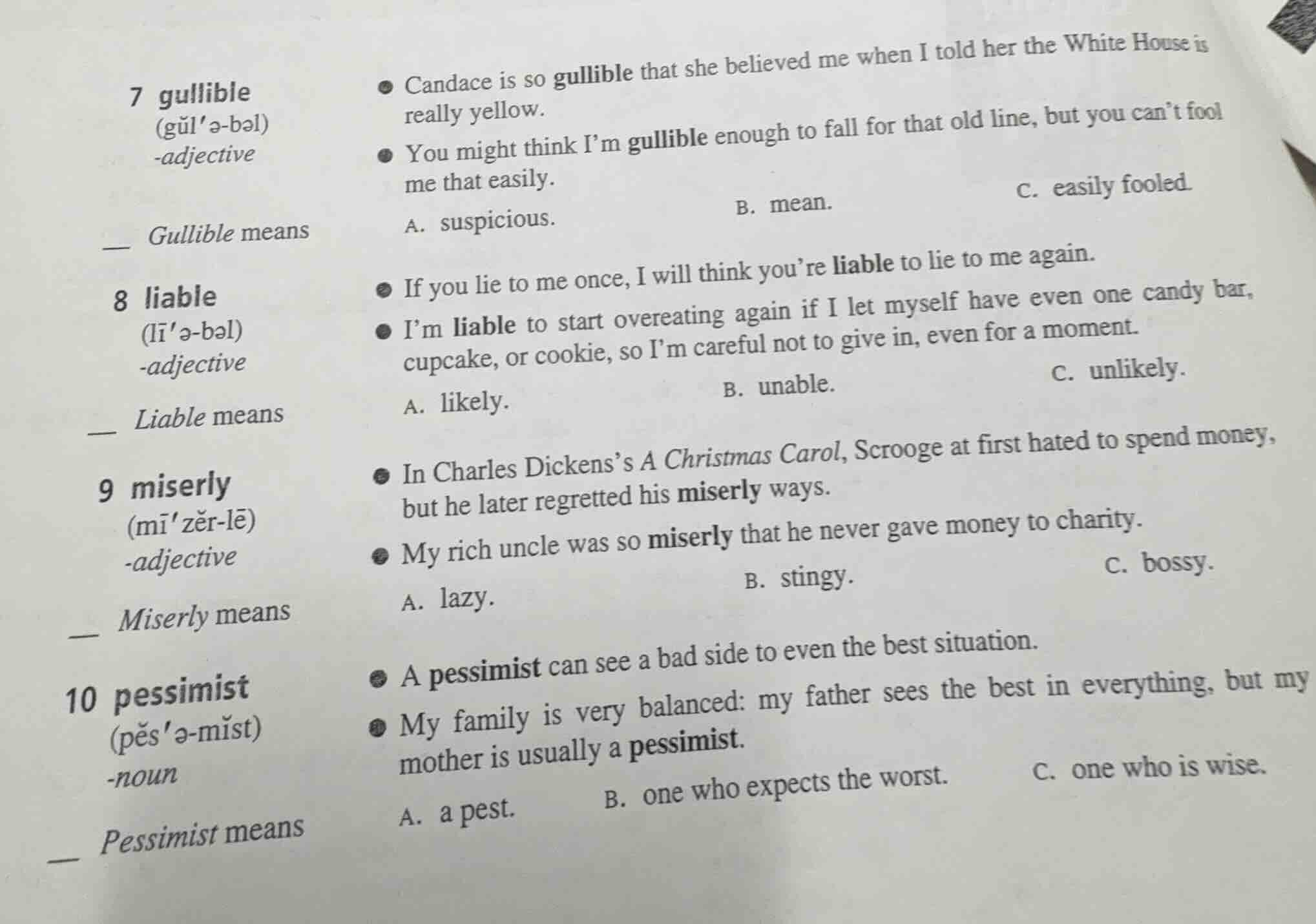 7 gullible (gŭl’ə-bəl) -adjective __ gullible means - candace is so gul…