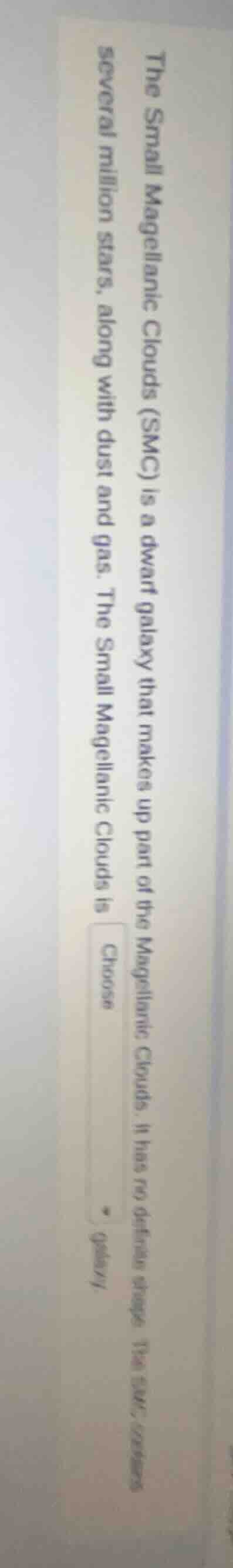 the small magellanic clouds (smc) is a dwarf galaxy that makes up part …