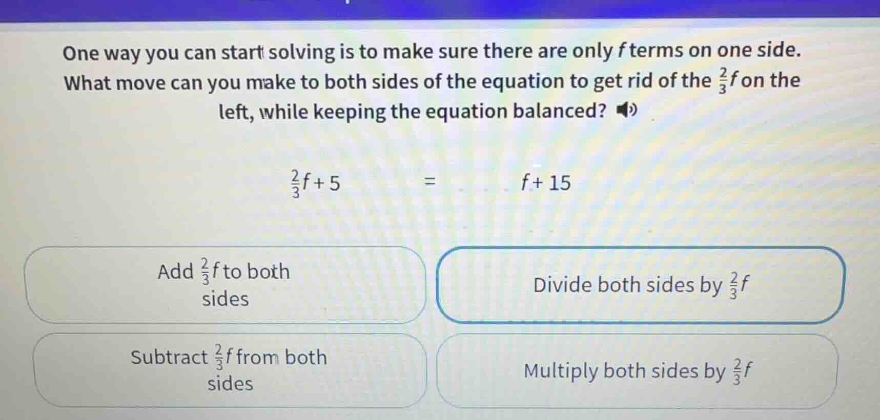 one way you can start solving is to make sure there are only f terms on…