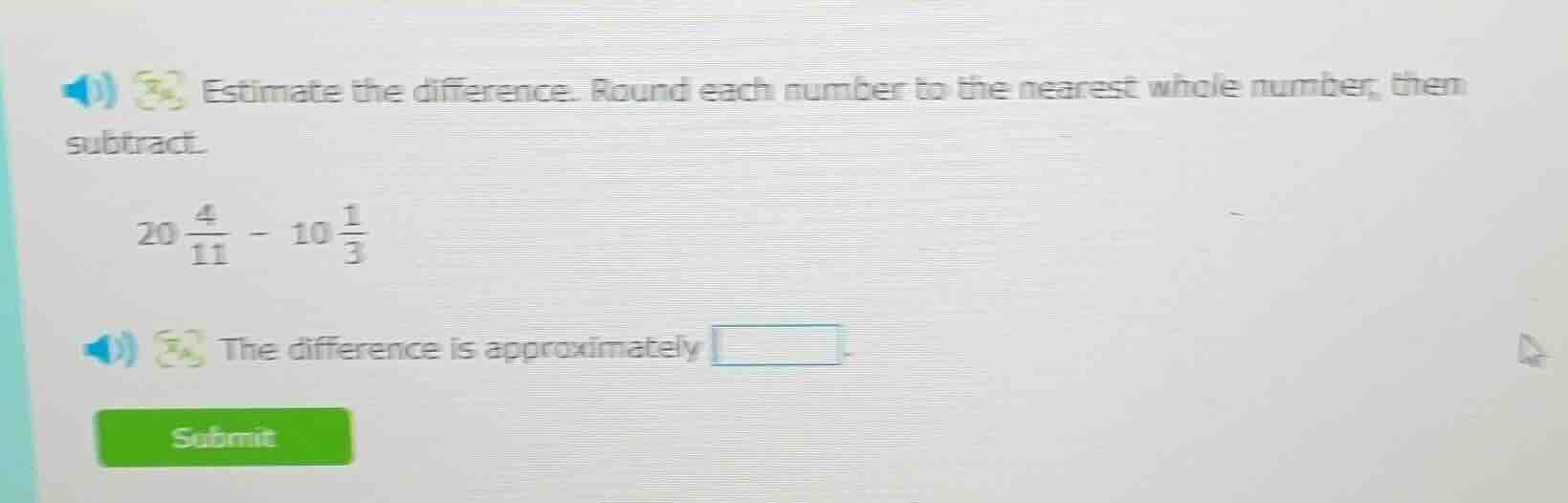 estimate the difference. round each number to the nearest whole number,…