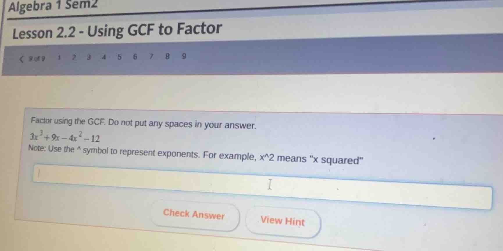 algebra 1 sem2 lesson 2.2 - using gcf to factor < 9 of 9 1 2 3 4 5 6 7 …