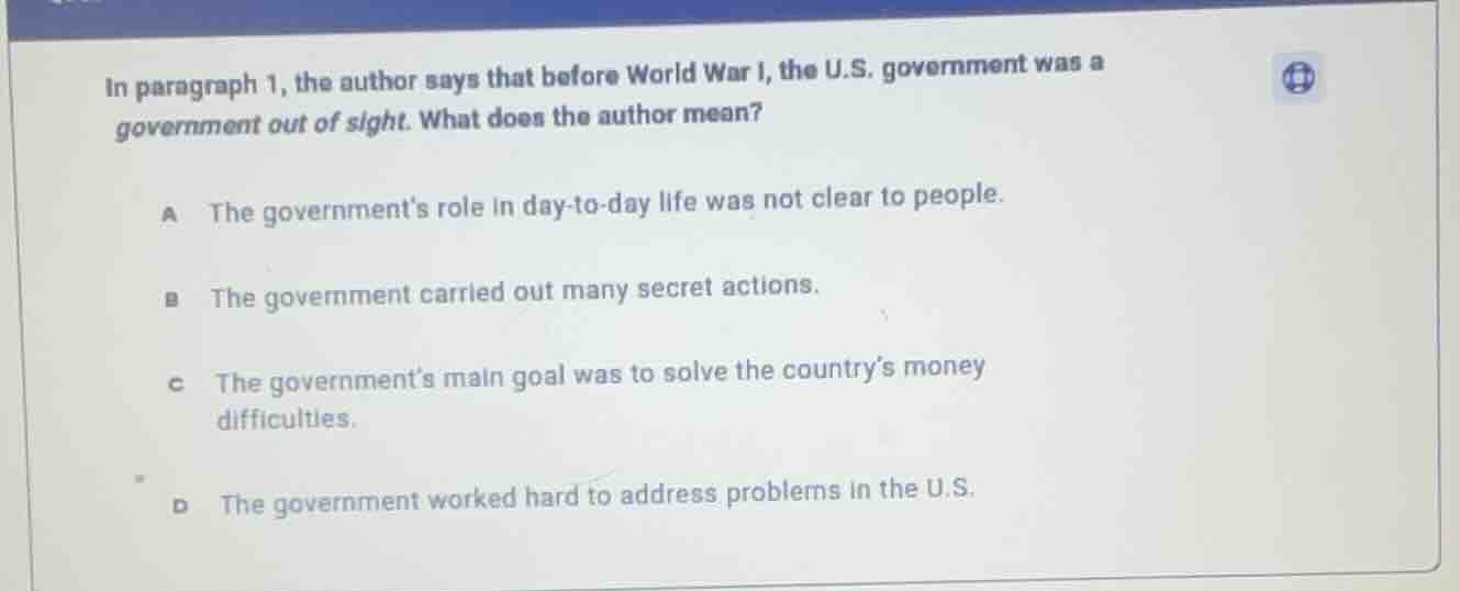 in paragraph 1, the author says that before world war i, the u.s. gover…