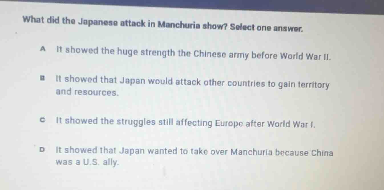 what did the japanese attack in manchuria show? select one answer. a it…
