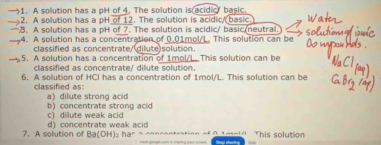 1. a solution has a ph of 4. the solution is (acidic)/ basic. 2. a solu…