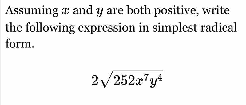 assuming x and y are both positive, write the following expression in s…