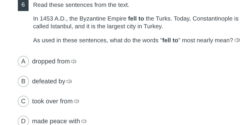 6 read these sentences from the text. in 1453 a.d., the byzantine empir…