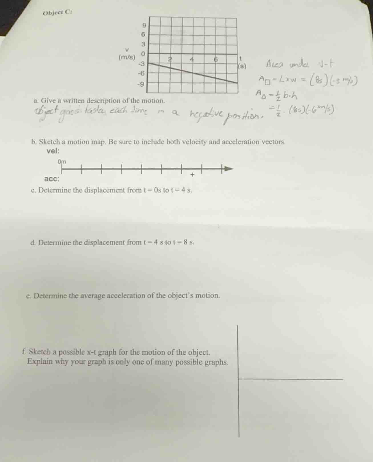 object c: a. give a written description of the motion. b. sketch a moti…