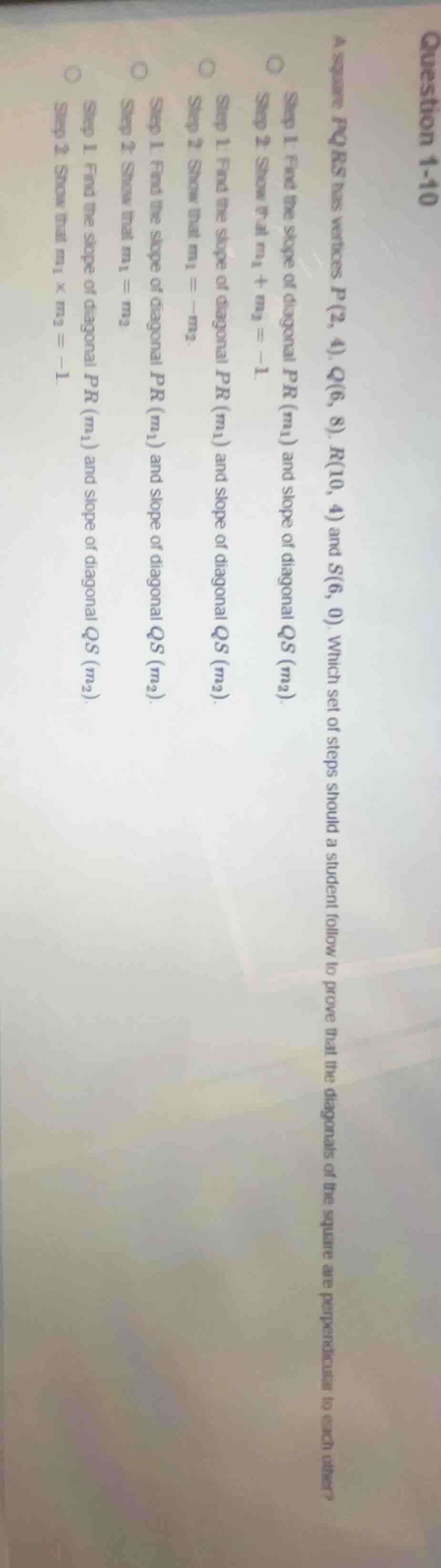 question 1-10 a square pqrs has vertices p(2, 4), q(6, 8), r(10, 4) and…