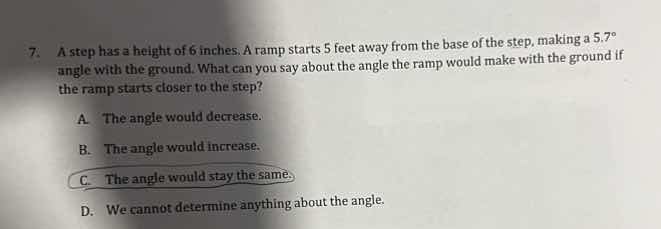 7. a step has a height of 6 inches. a ramp starts 5 feet away from the …