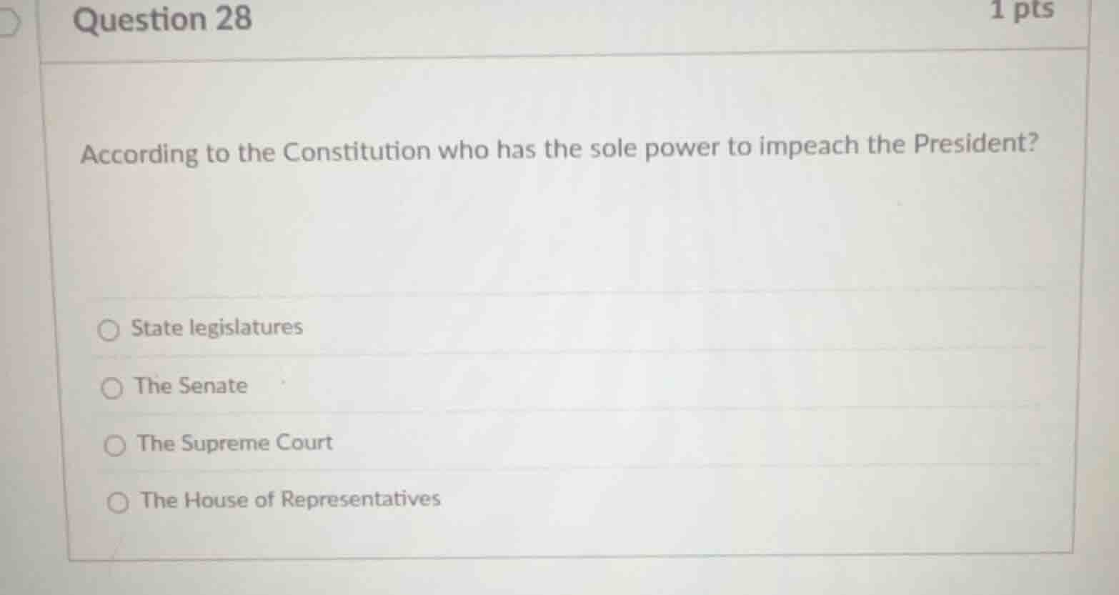 question 28 1 pts according to the constitution who has the sole power …