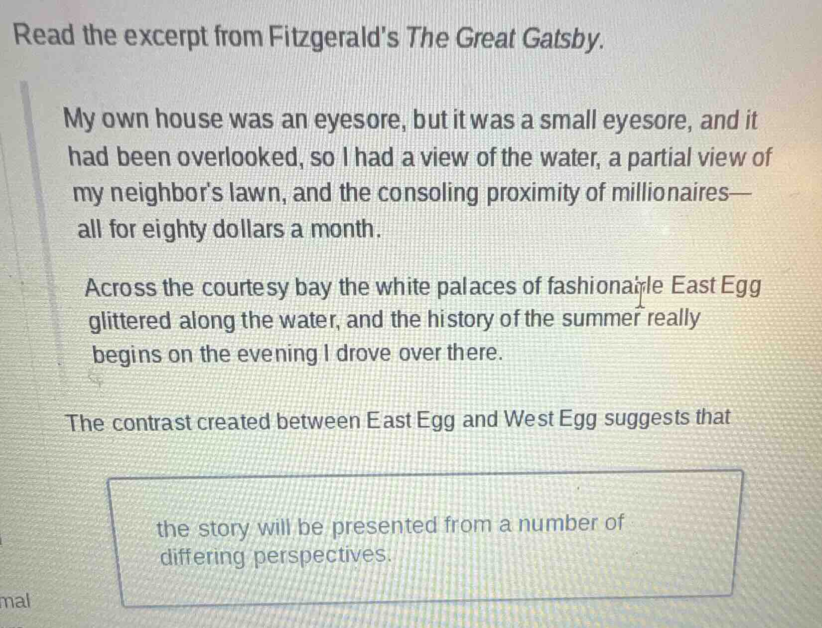 read the excerpt from fitzgeralds the great gatsby. my own house was an…