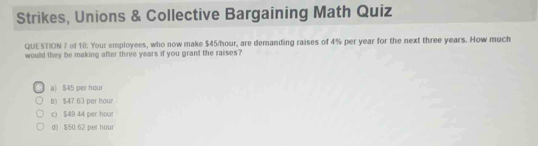strikes, unions & collective bargaining math quiz question 7 of 10: you…