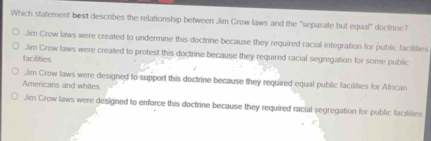 which statement best describes the relationship between jim crow laws a…
