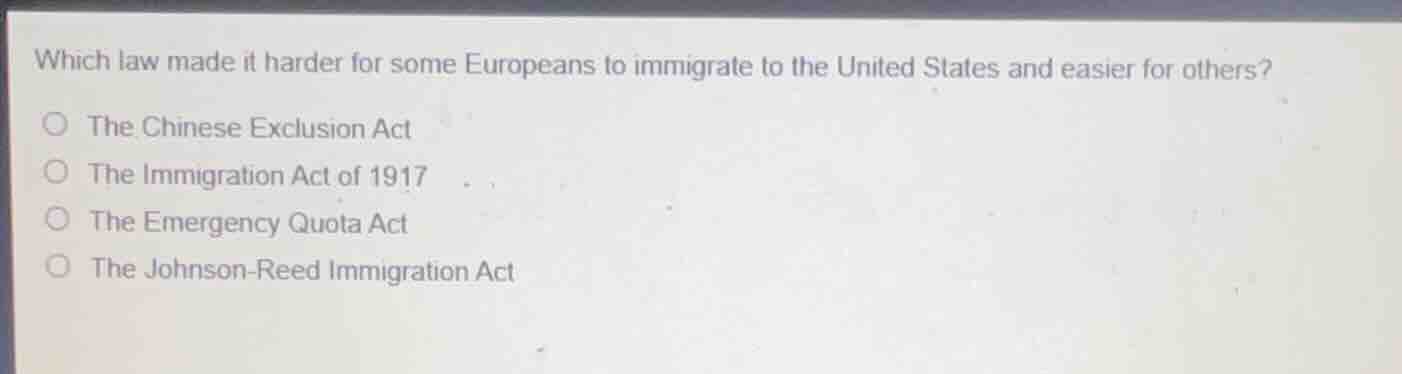 which law made it harder for some europeans to immigrate to the united …