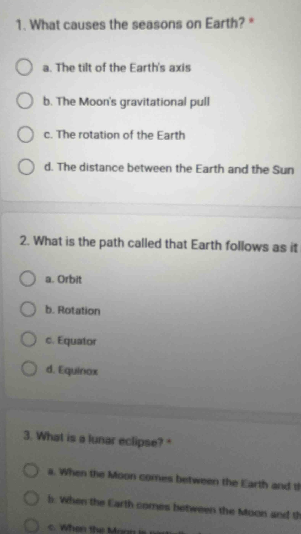 1. what causes the seasons on earth? * a. the tilt of the earth’s axis …