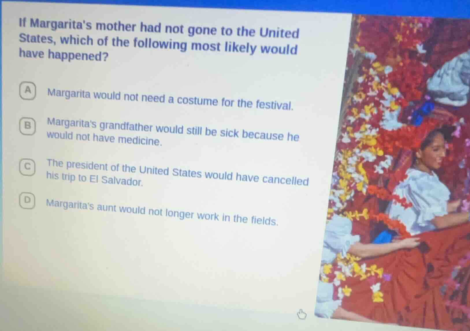 if margaritas mother had not gone to the united states, which of the fo…