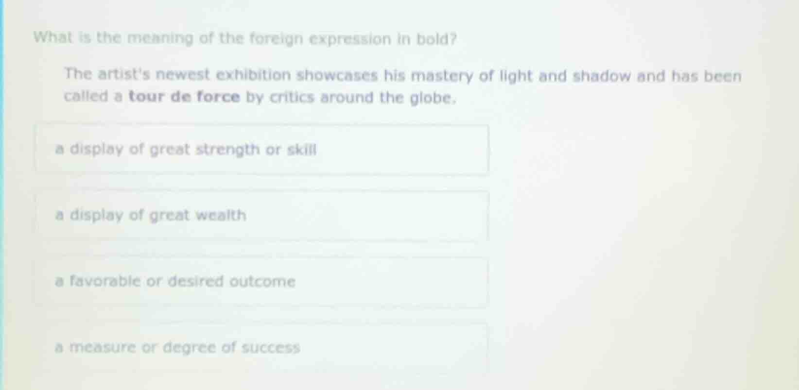 what is the meaning of the foreign expression in bold? the artist’s new…