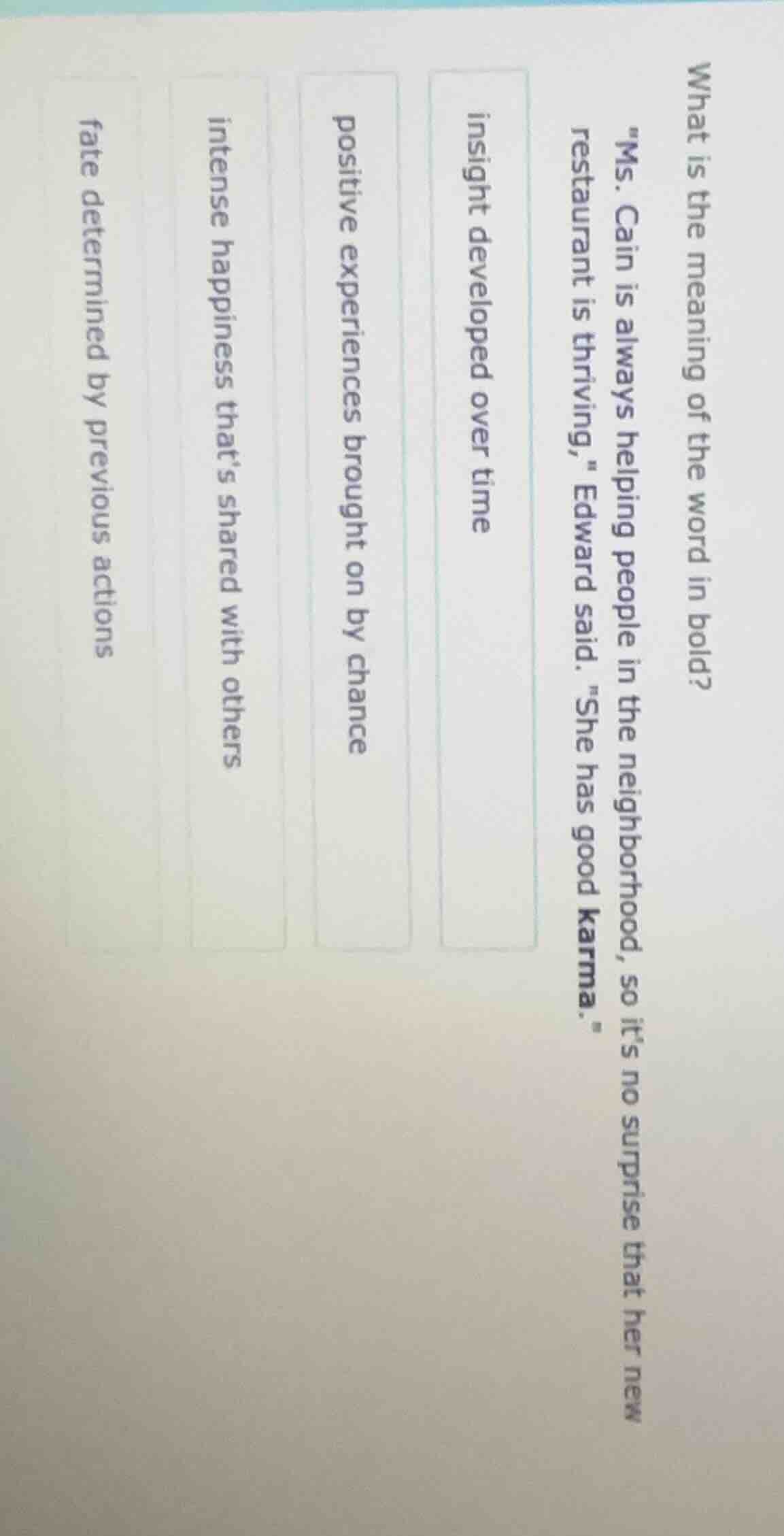 what is the meaning of the word in bold? \ms. cain is always helping pe…