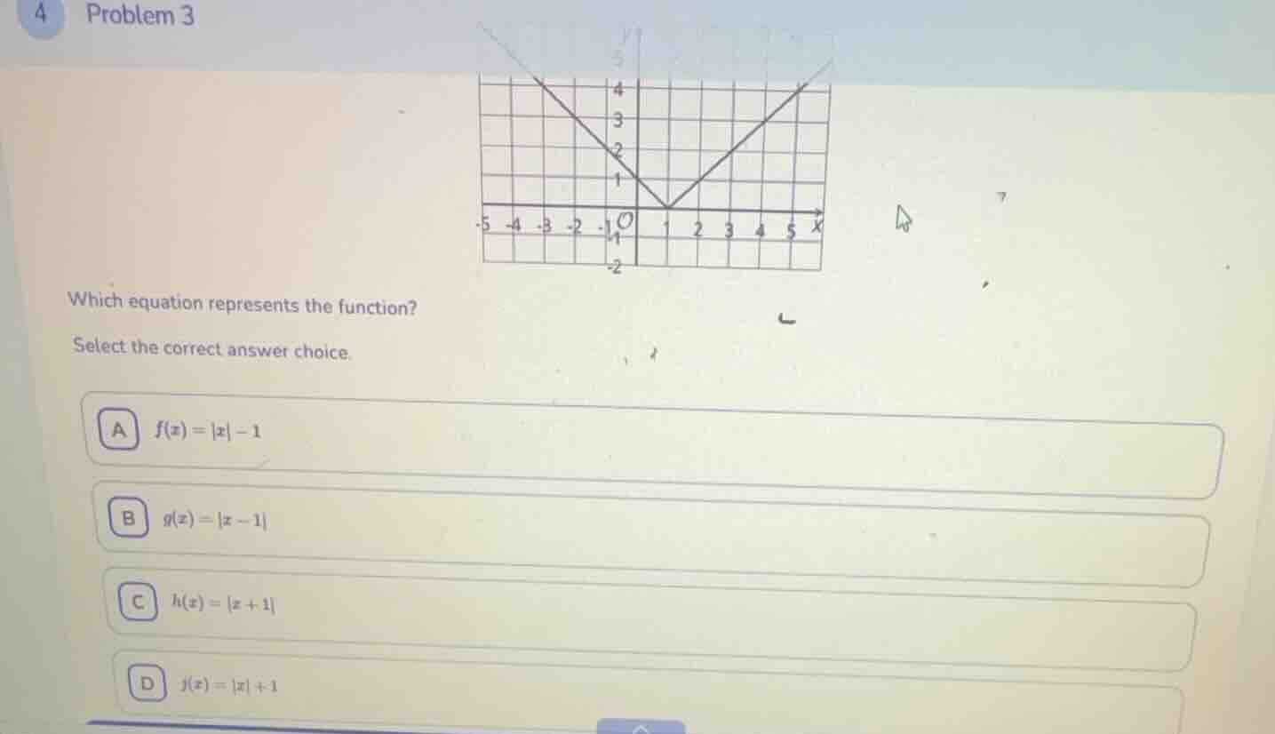 problem 3 which equation represents the function? select the correct an…