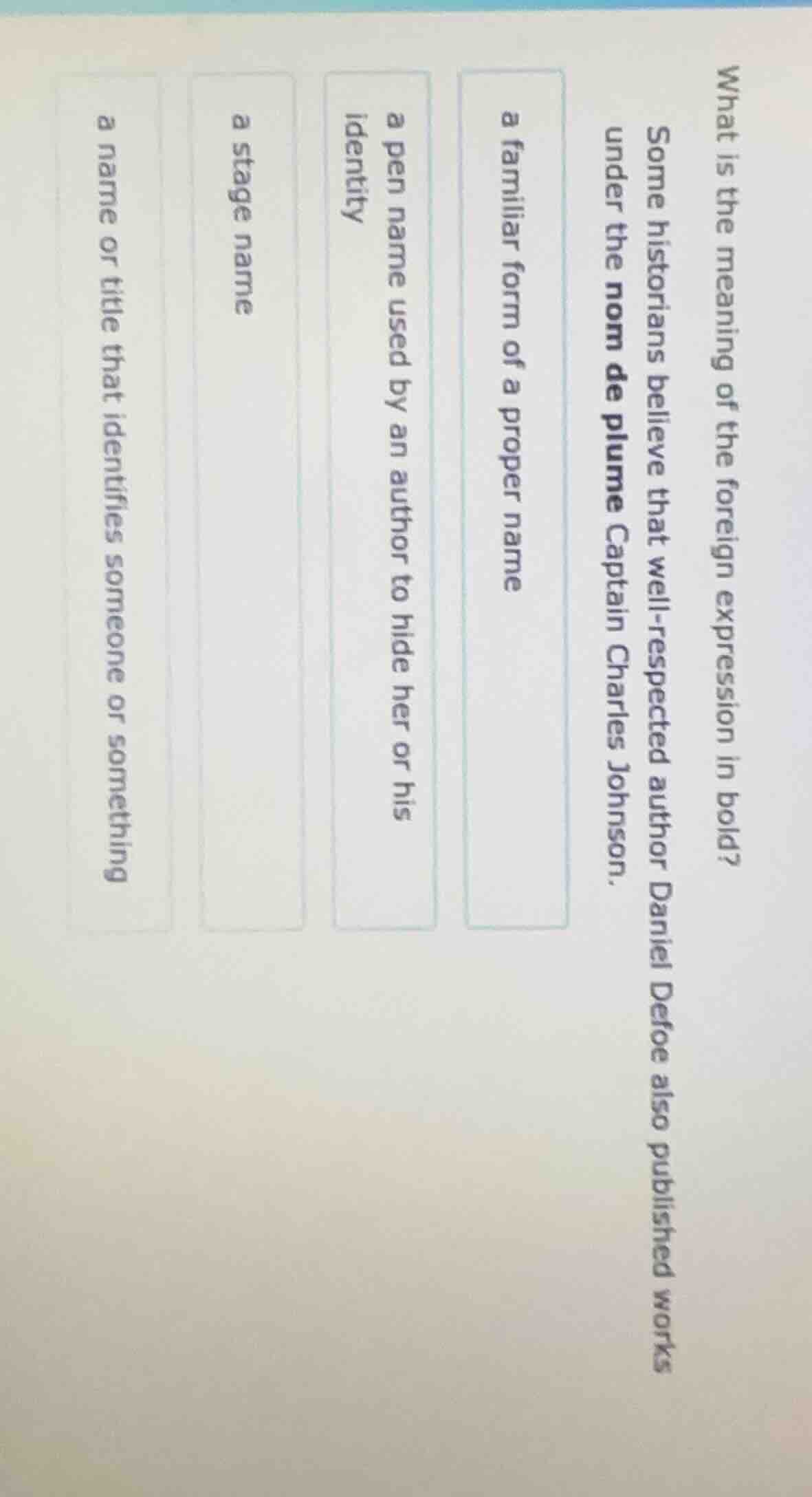 what is the meaning of the foreign expression in bold? some historians …