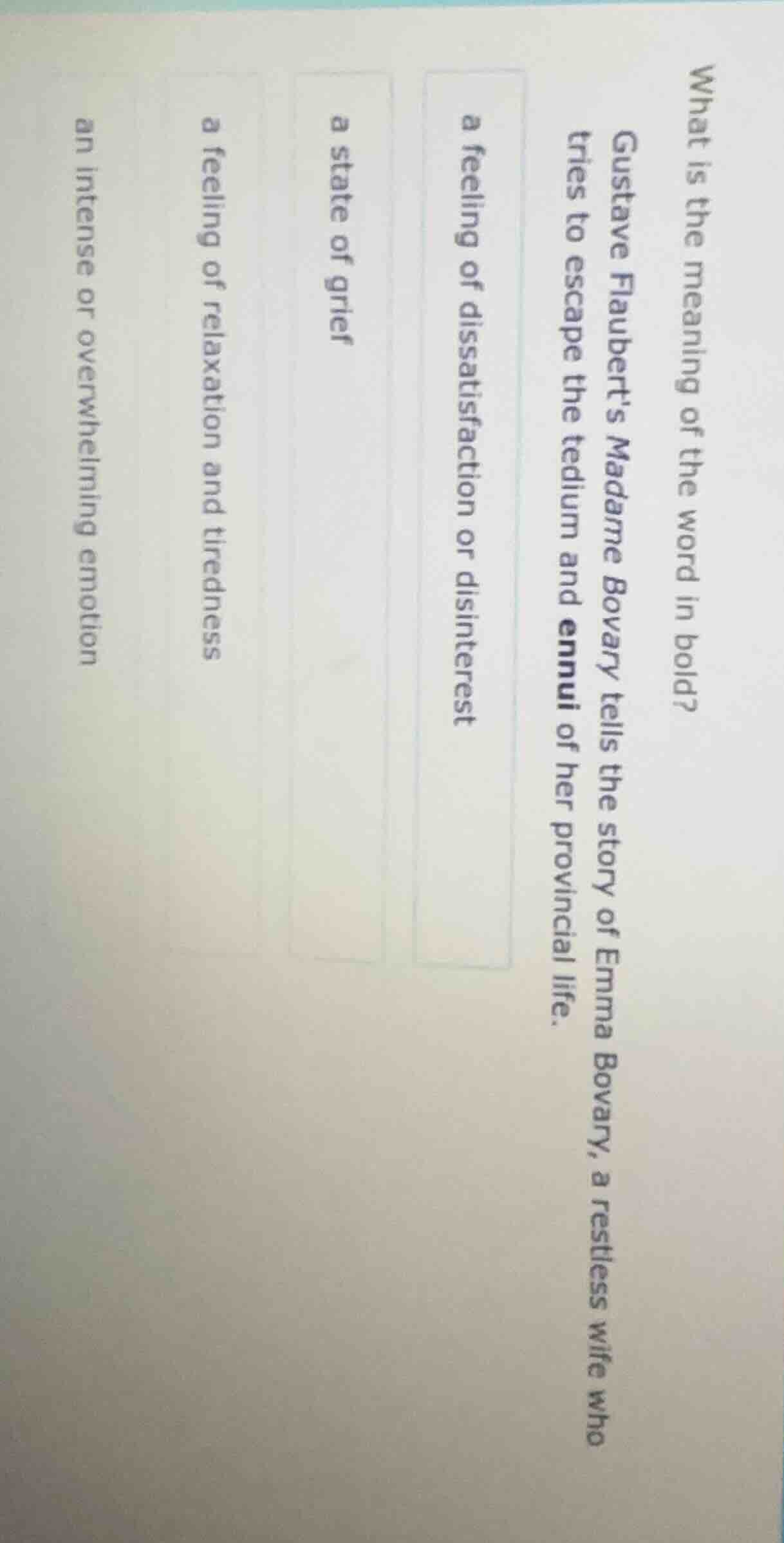 what is the meaning of the word in bold? gustave flauberts madame bovar…