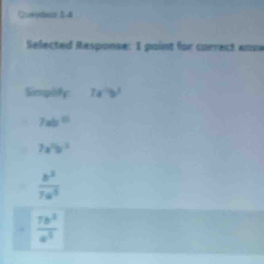 correction 1.4 selected response: 1 point for correct answe simplify: $…