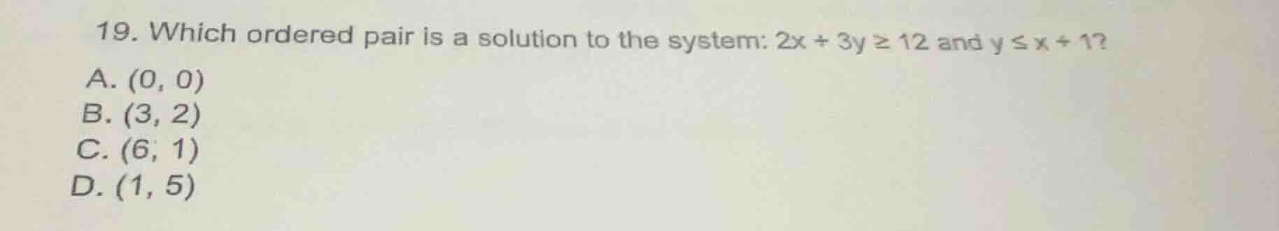 19. which ordered pair is a solution to the system: $2x + 3y \\geq 12$ …