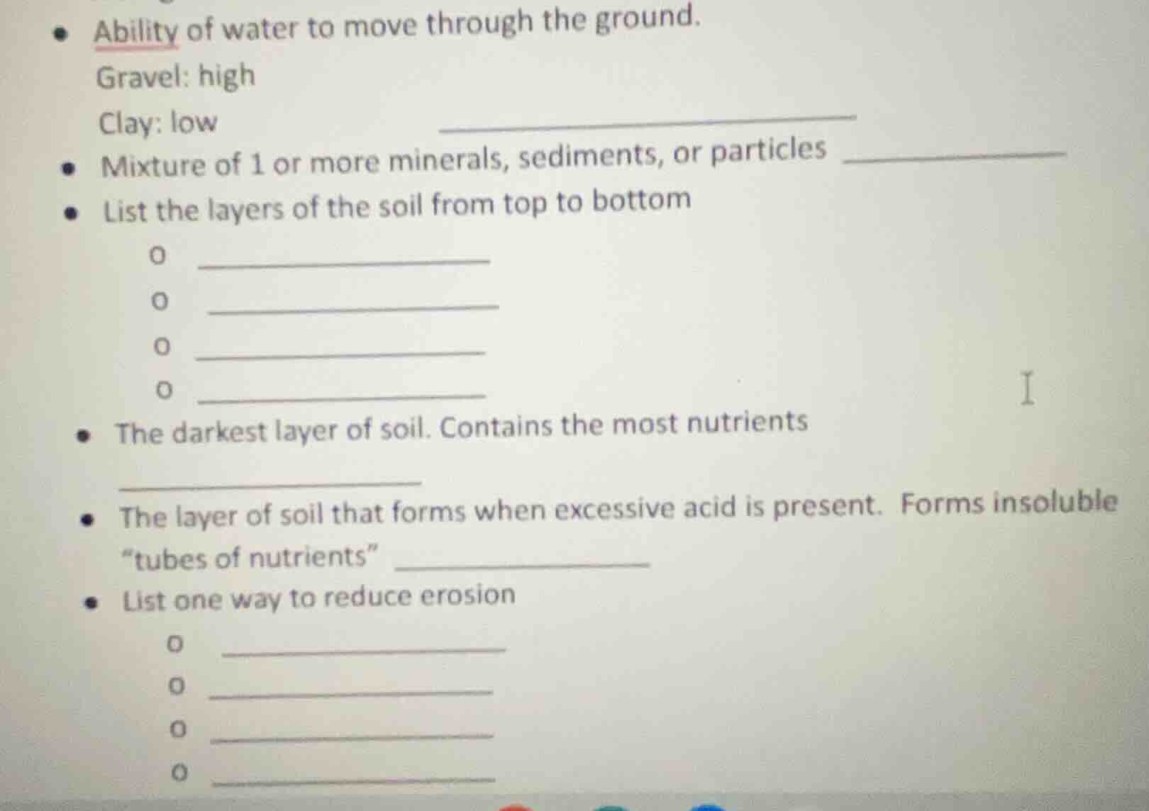 • ability of water to move through the ground. gravel: high clay: low •…