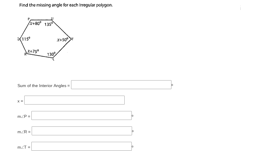 find the missing angle for each irregular polygon. sum of the interior …