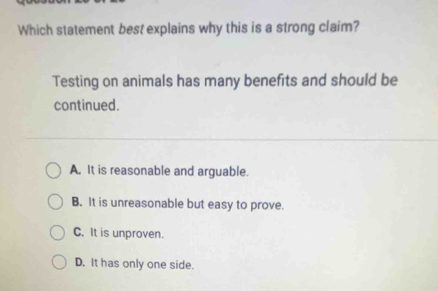 which statement best explains why this is a strong claim? testing on an…