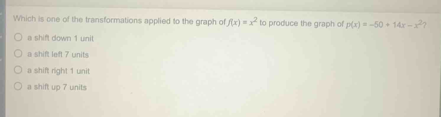 which is one of the transformations applied to the graph of $f(x) = x^2…