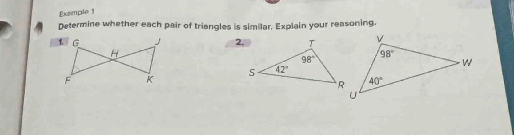 example 1 determine whether each pair of triangles is similar. explain …