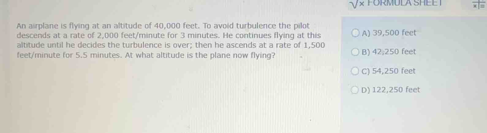 an airplane is flying at an altitude of 40,000 feet. to avoid turbulenc…
