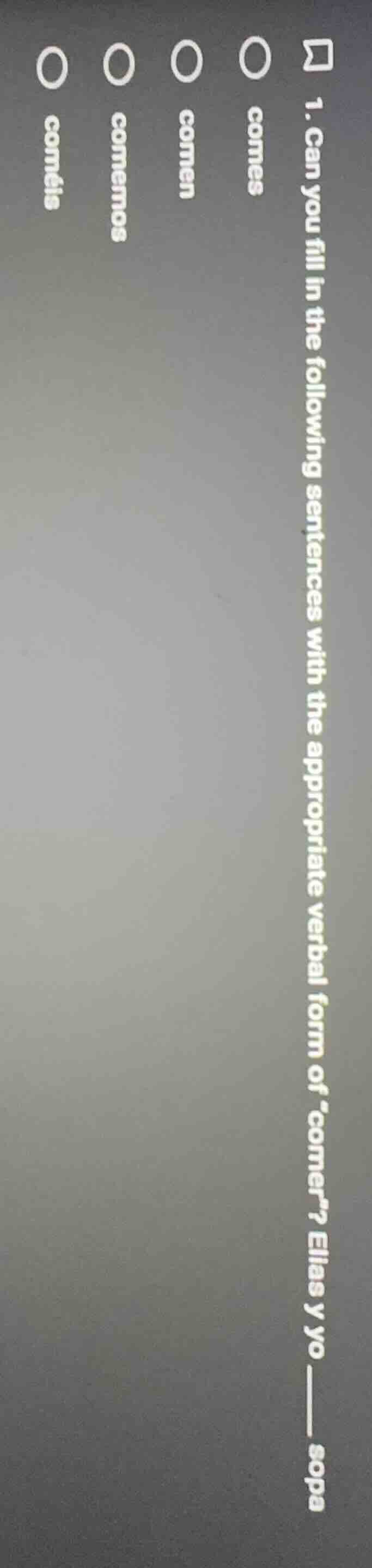 1. can you fill in the following sentences with the appropriate verbal …