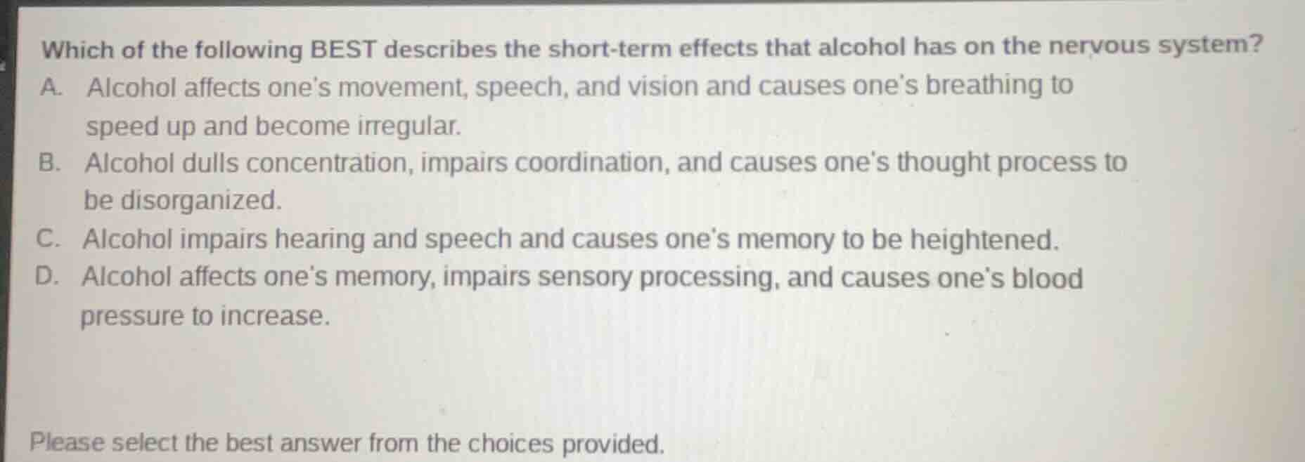 which of the following best describes the short-term effects that alcoh…