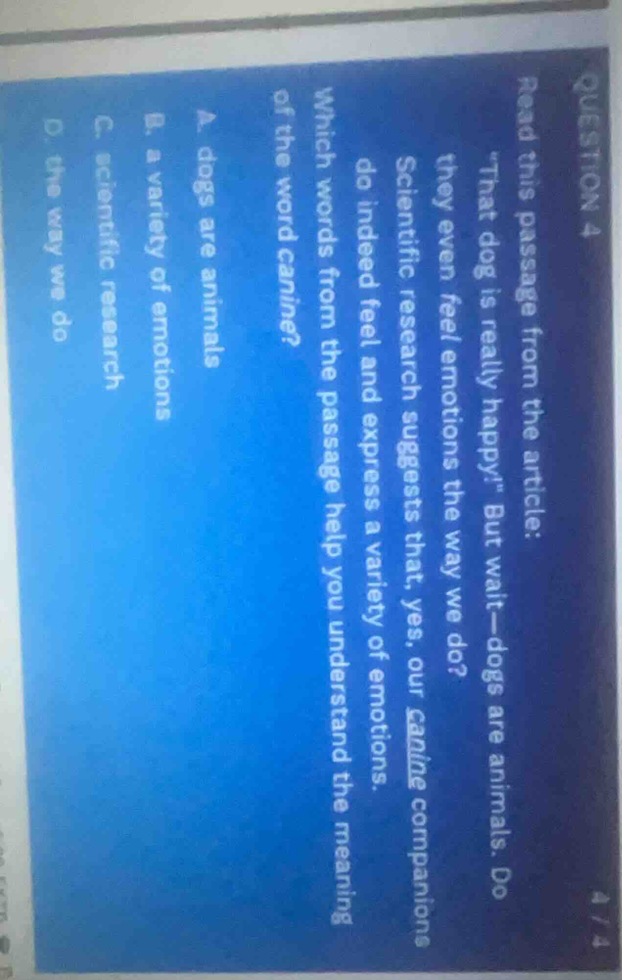 question 4 read this passage from the article: \that dog is really happ…