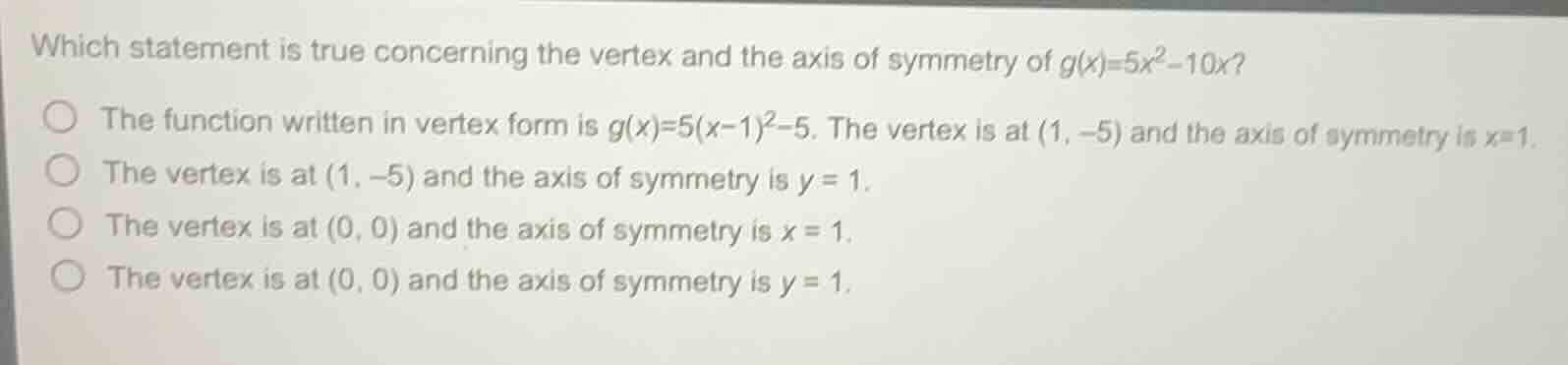 which statement is true concerning the vertex and the axis of symmetry …