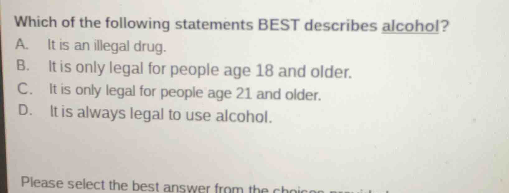 which of the following statements best describes alcohol? a. it is an i…