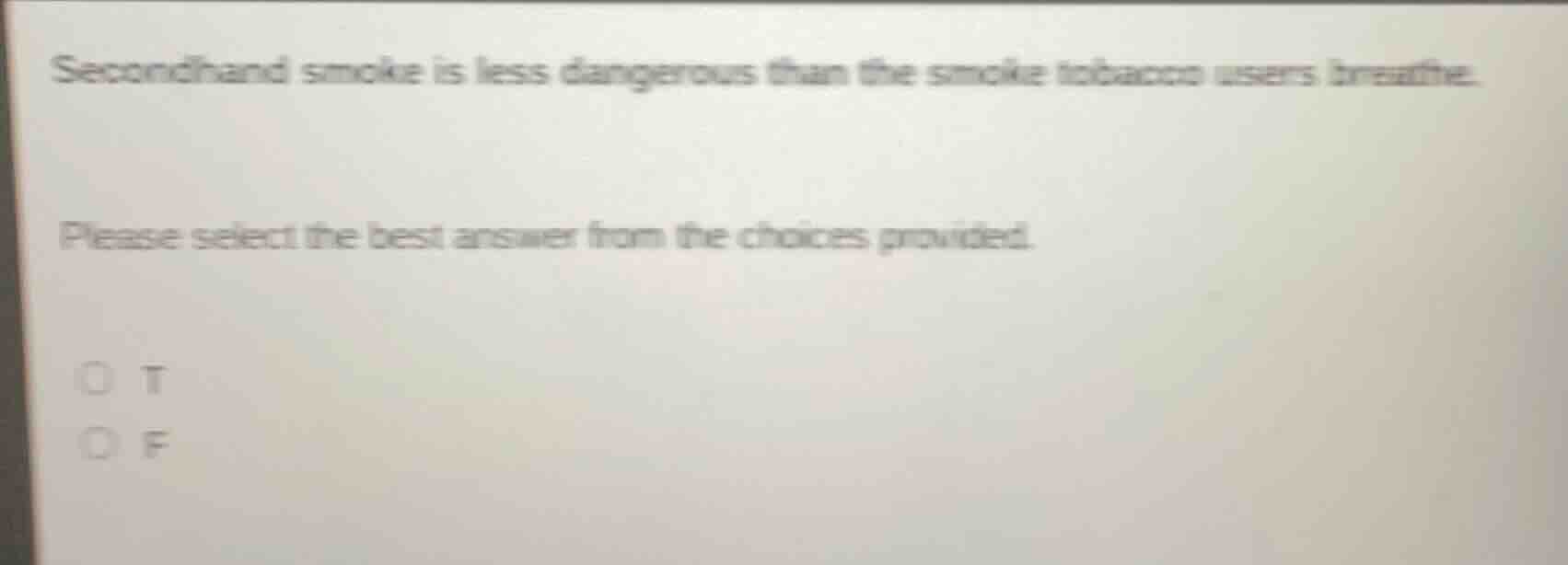 secondhand smoke is less dangerous than the smoke tobacco users breathe…
