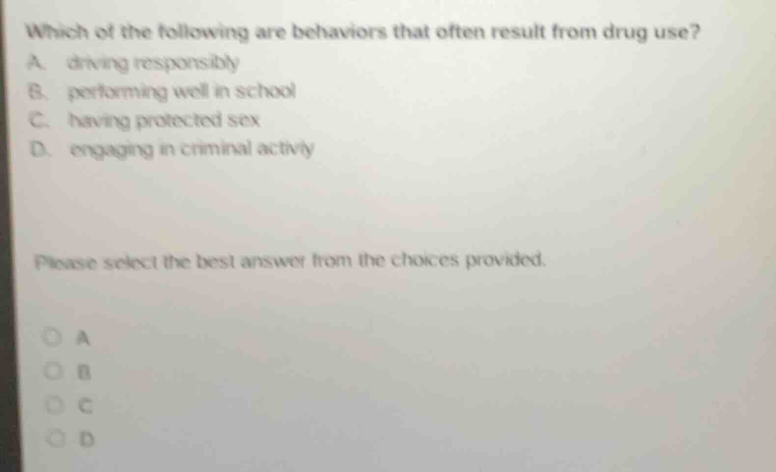 which of the following are behaviors that often result from drug use? a…