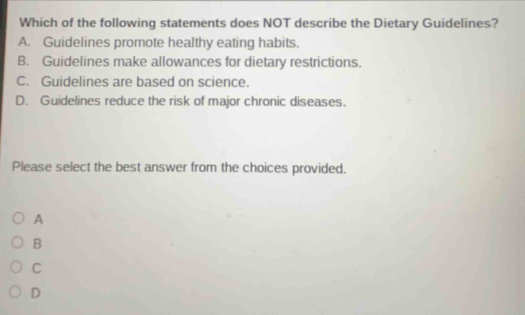 which of the following statements does not describe the dietary guideli…