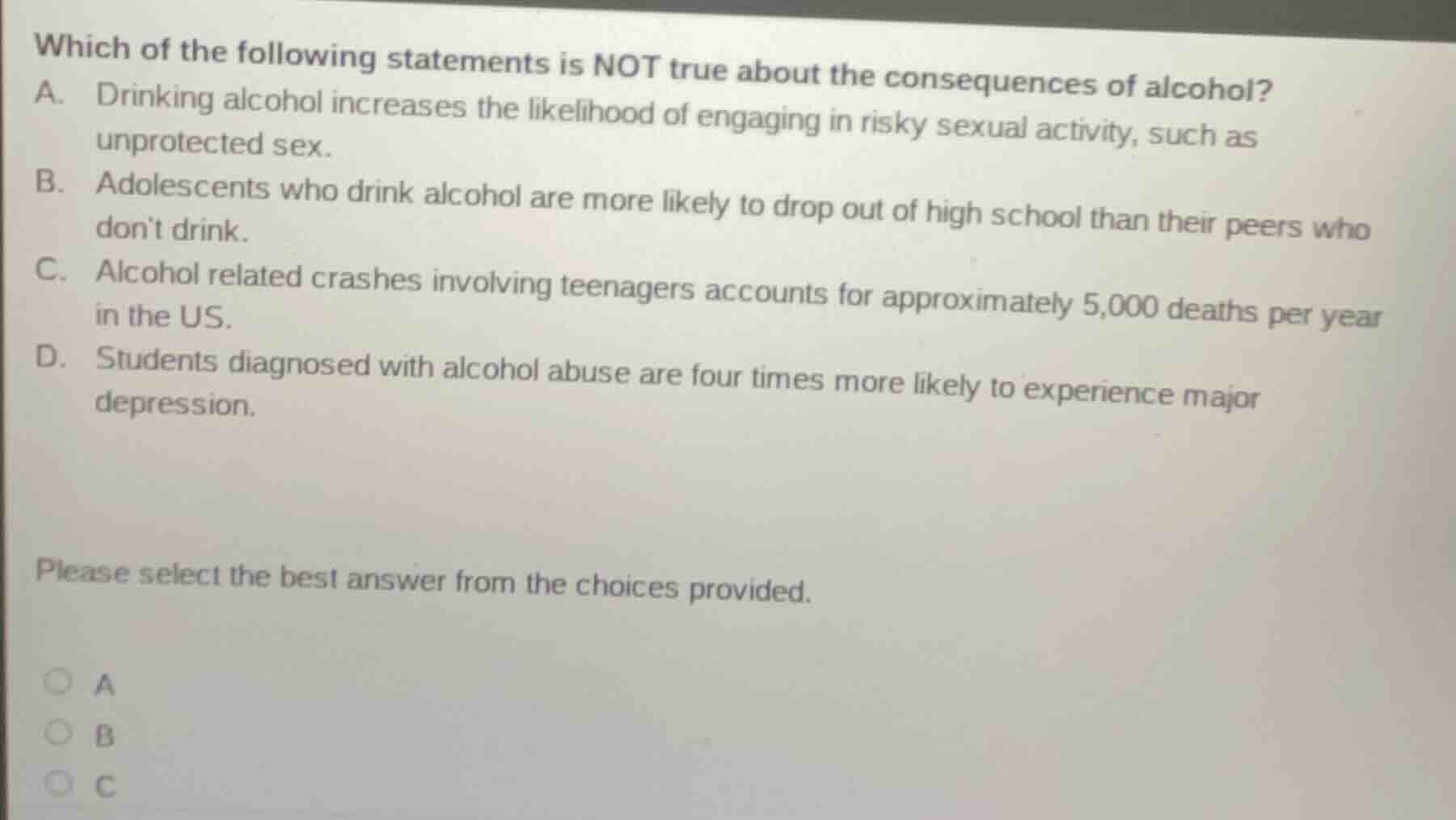 which of the following statements is not true about the consequences of…