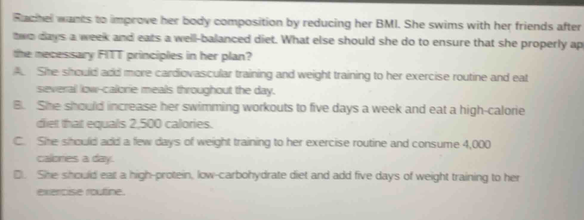 rachel wants to improve her body composition by reducing her bmi. she s…