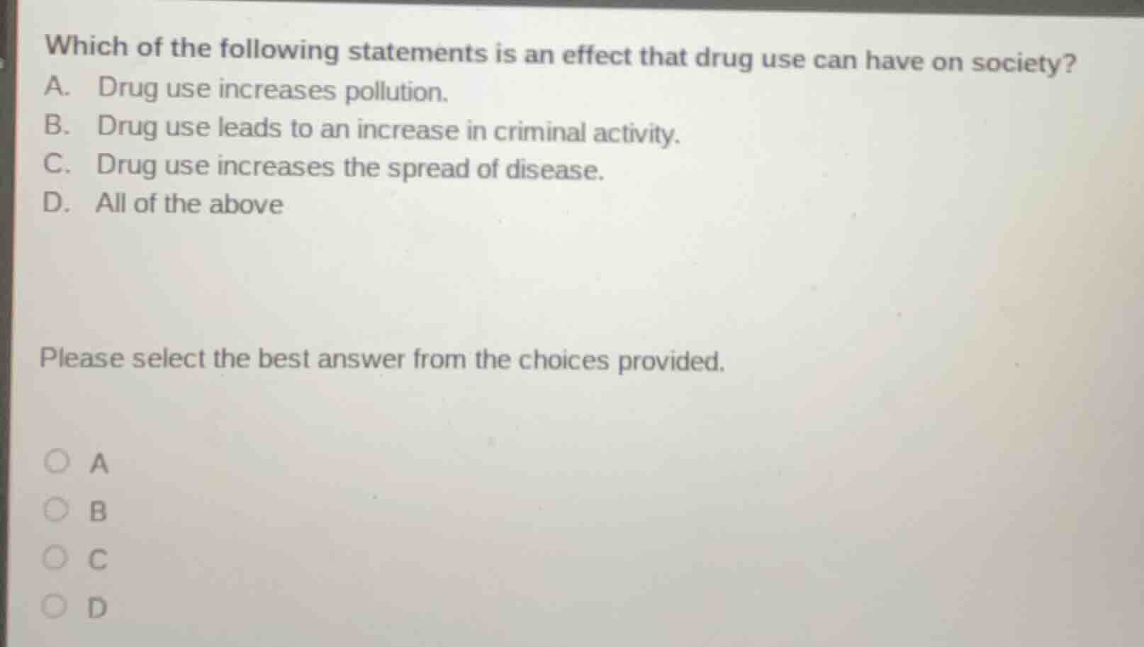 which of the following statements is an effect that drug use can have o…