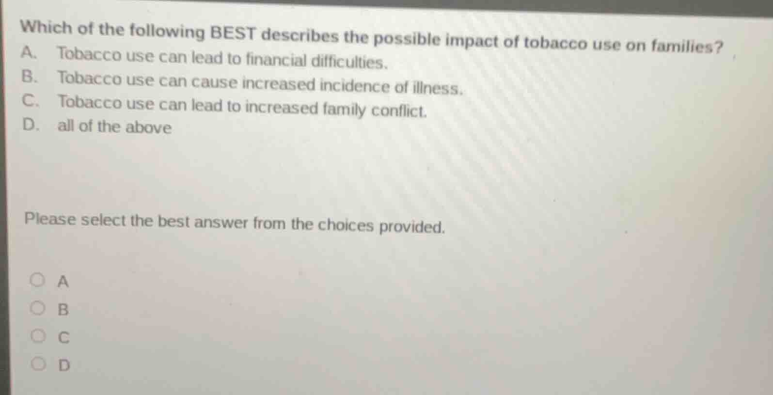 which of the following best describes the possible impact of tobacco us…