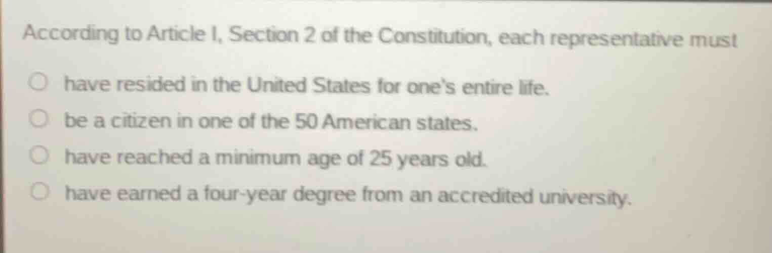 according to article i, section 2 of the constitution, each representat…