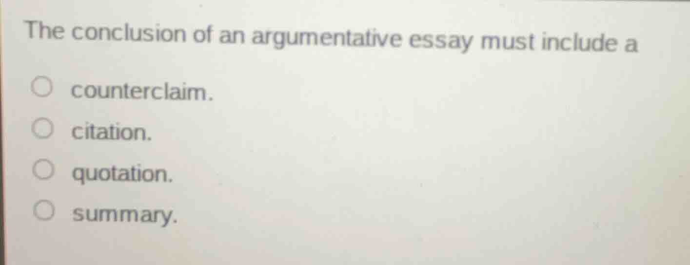the conclusion of an argumentative essay must include a counterclaim. c…