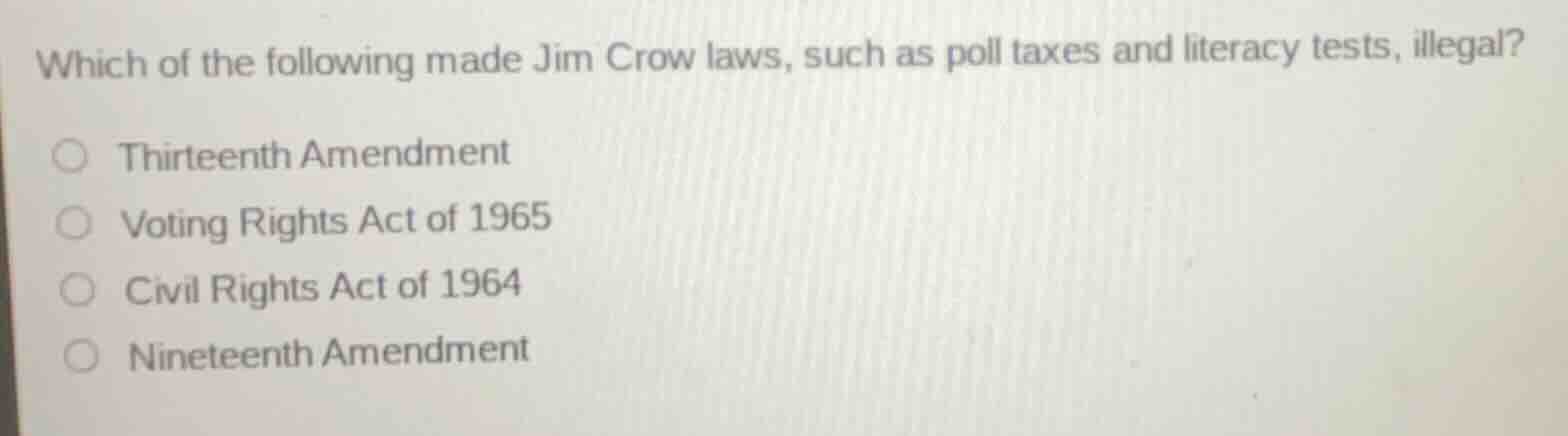 which of the following made jim crow laws, such as poll taxes and liter…