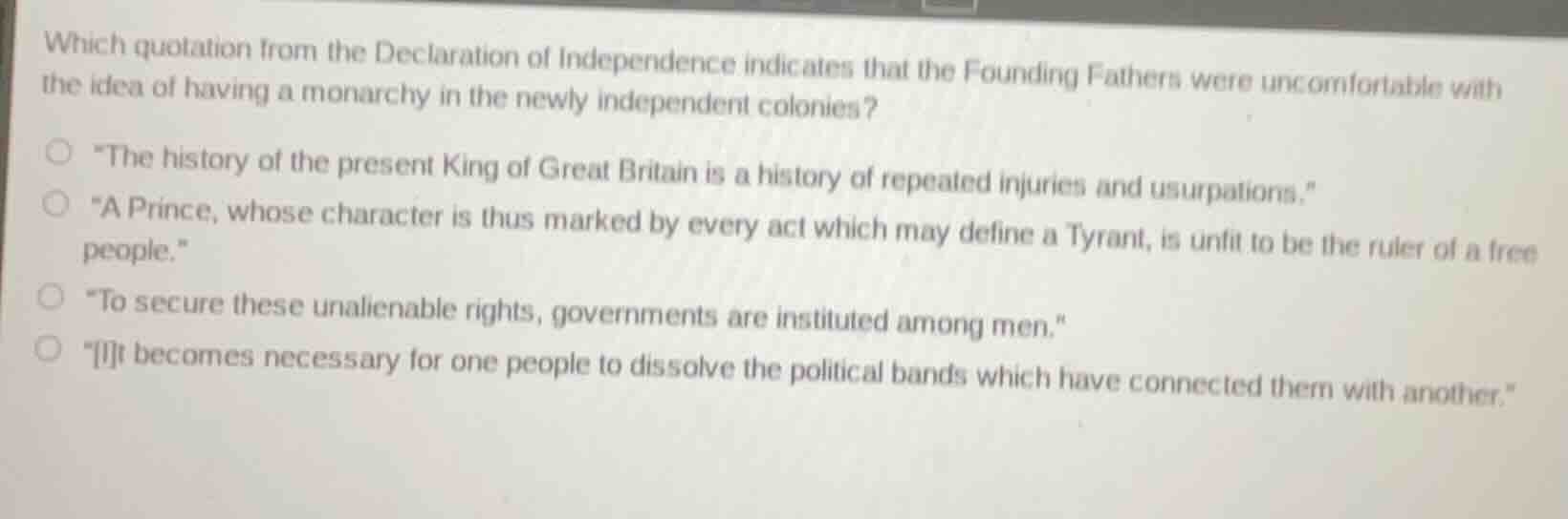 which quotation from the declaration of independence indicates that the…
